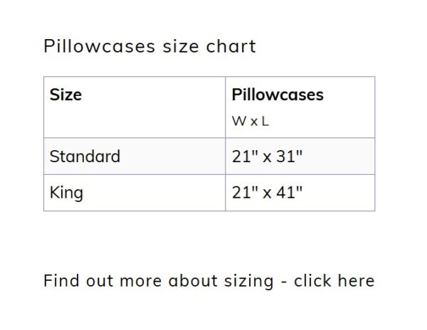 American Blossom Pillow Size Chart Standard 21 inches by 31 inches, King 21 inches by 41 inches